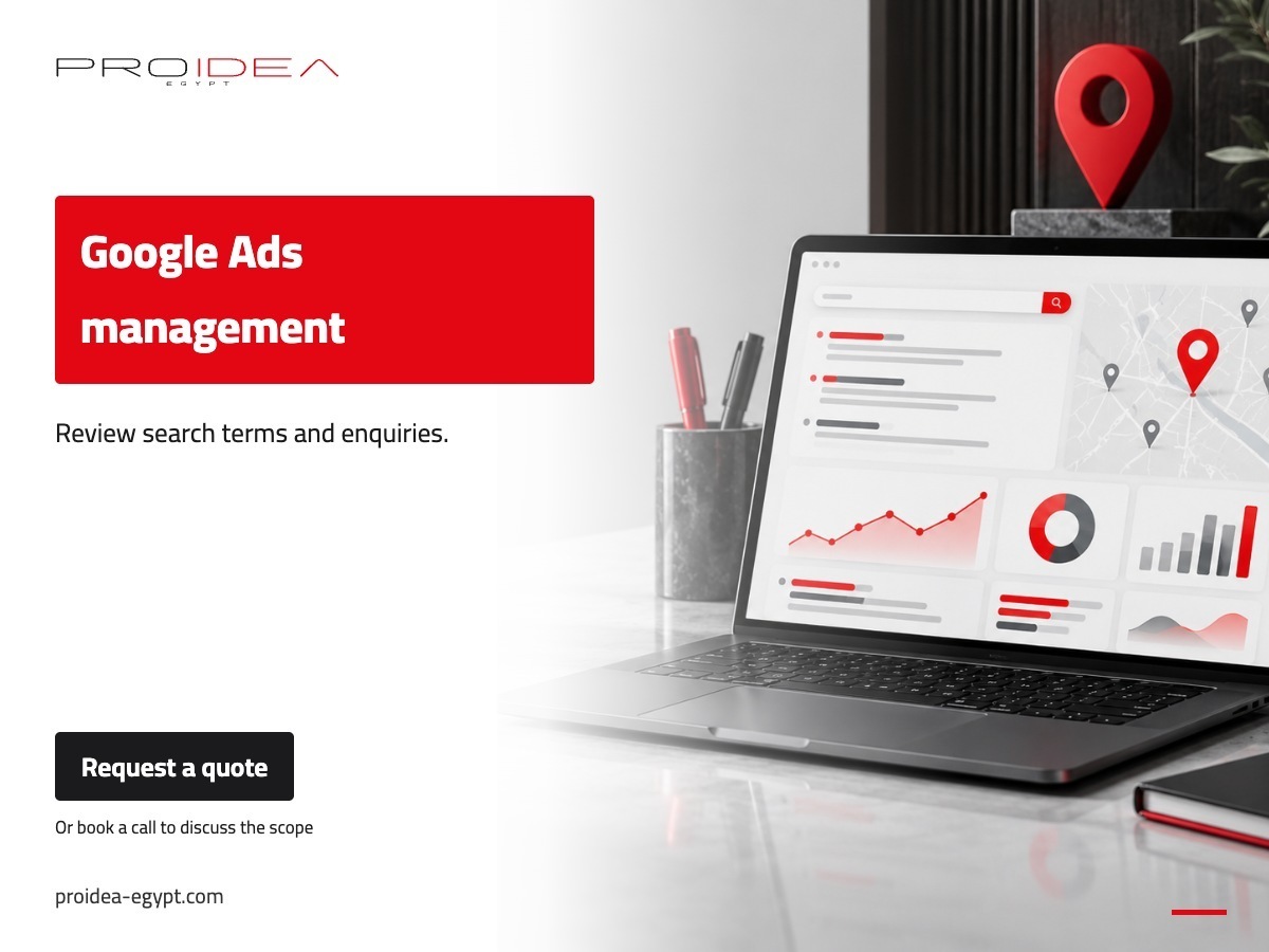 Google Ads management | PROIDEA Egypt