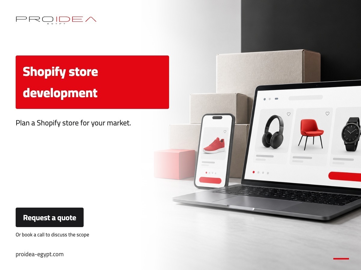 Shopify store development for Saudi Arabia | PROIDEA Egypt