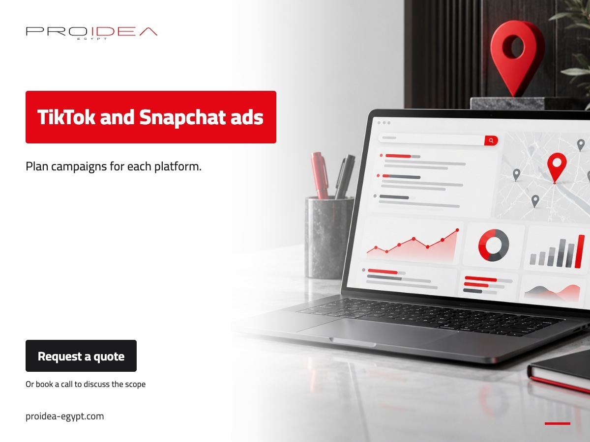 TikTok and Snapchat ads | PROIDEA Egypt